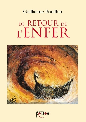 Guillaume Bouillon - De retour de l'enfer.