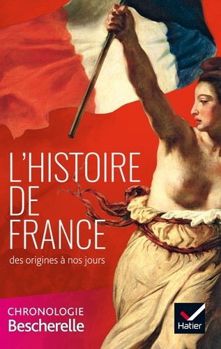 Guillaume Bourel et Marielle Chevallier - L'histoire de France des origines à nos jours.
