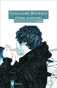 Guillaume Bourque - Borromée Jérôme.