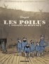 Guillaume Bouzard - Les poilus Tome 1 : Les Poilus frisent le burn-out.
