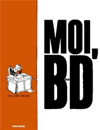 Moi, BD