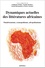 Dynamiques actuelles des littératures africaines. Panafricanismes, cosmopolitisme, afropolitanisme