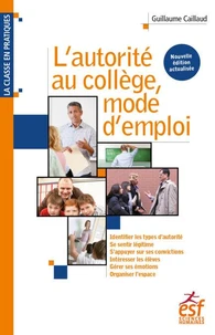 L'autorité au collège, mode d'emploi