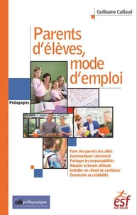 Parents d'élèves : mode d'emploi
