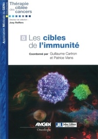 Guillaume Cartron et Patrice Viens - Les cibles de l'immunité.