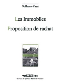 Guillaume Cayet - Les Immobiles ; Proposition de rachat.