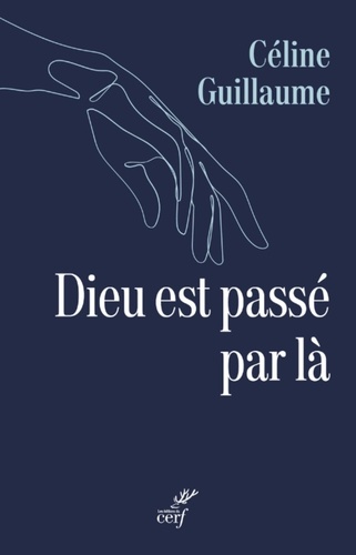 DIEU EST PASSE PAR LA