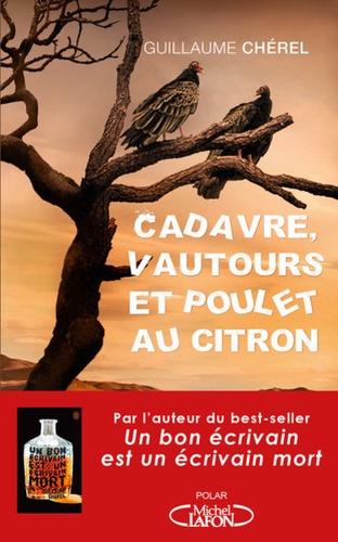 Cadavre, vautours et poulet au citron - Occasion