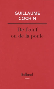 De l'oeuf ou la poule