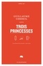 Guillaume Corbeil - Trois princesses.