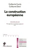 Guillaume Courty et Guillaume Devin - La construction européenne.