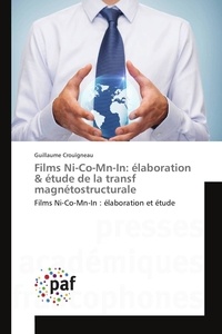 Guillaume Crouïgneau - Films Ni-Co-Mn-In: élaboration & étude de la transf magnétostructurale.