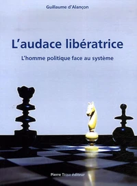 L'audace libératrice