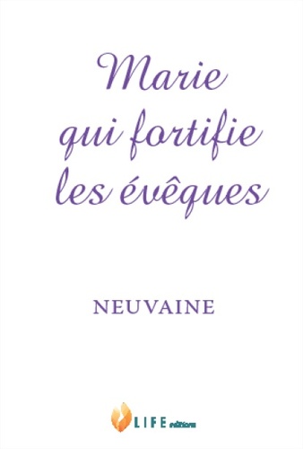 Marie qui fortifie les évêques. Neuvaine