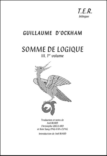  Guillaume d'Ockham - Somme de logique - Tome 3, Première partie.