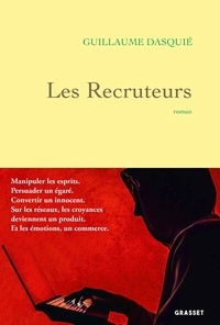 Guillaume Dasquié - Les recruteurs.