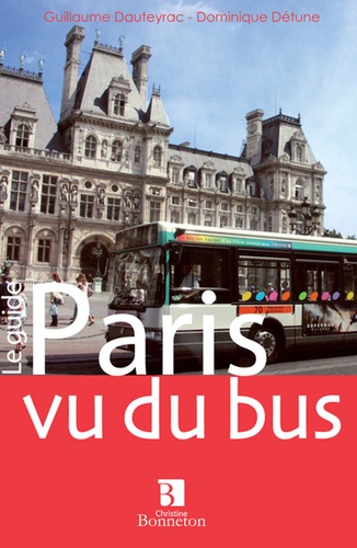 Guillaume Dauteyrac - Paris vu du bus.