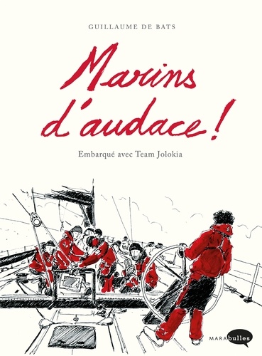 Marins d'audace !