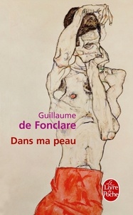 Guillaume de Fonclare - Dans ma peau.
