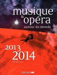 Guillaume de Maussion - Musique & opéra autour du monde - 2 volumes.