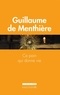 Guillaume de Menthière - Ce pain qui donne vie.