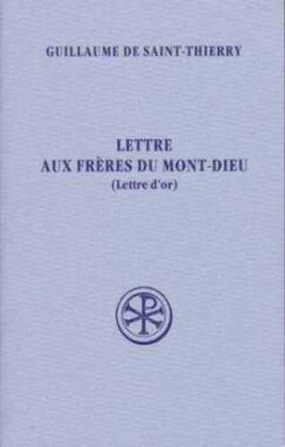 Lettre aux frères du Mont-Dieu (Lettre d'or)