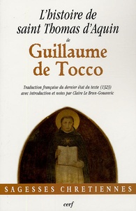 Guillaume de Tocco - L'histoire de saint Thomas d'Aquin.