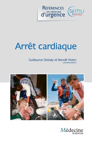 Guillaume Debaty et Benoît Vivien - Arrêt cardiaque.