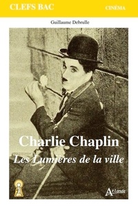 Guillaume Debrulle - Charlie Chaplin - Les Lumières de la ville.