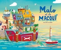 Guillaume Delannoy - Malo et le Macoui.