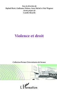 Guillaume Delmas - Violence et droit.