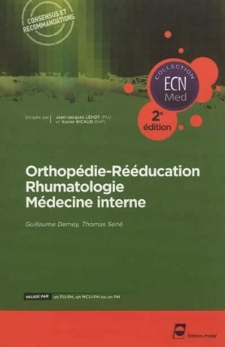 Guillaume Demey et Thomas Sené - Orthopédie-Rééducation Rhumatologie Médecine interne.