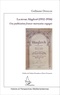 Guillaume Denglos - La revue Maghreb (1932-1936) - Une publication franco-marocaine engagée.