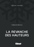 Guillaume Desmurs - La revanche des hauteurs.