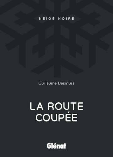 La route coupée