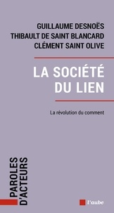 Guillaume Desnoës et Thibault de Saint Blancard - La société du lien.