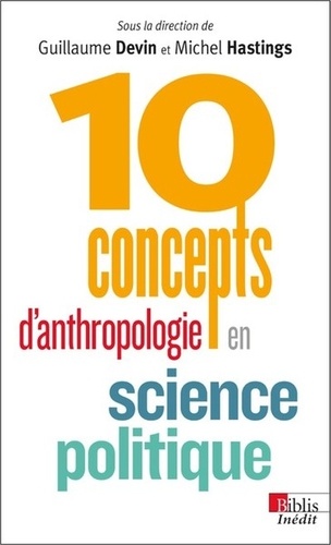 10 concepts d'anthropologie en science politique