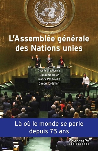 L'Assemblée générale des Nations unies. Une institution politique mondiale