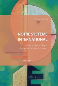 Notre système international