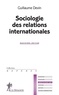 Guillaume Devin - Sociologie des relations internationales.