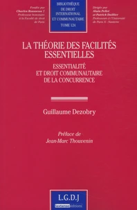 La théorie des facilités essentielles