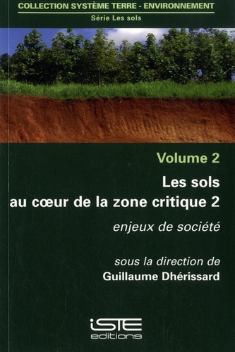 Les sols au cœur de la zone critique. Volume 2, Enjeux de société