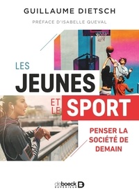 Guillaume Dietsch - Les jeunes et le sport - Penser la société de demain.