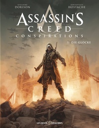 Guillaume Dorison et Jean-Baptiste Hostache - Assassin's Creed - Conspirations Tome 1 : Die Glocke.