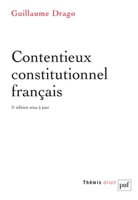 Guillaume Drago - Contentieux constitutionnel français.