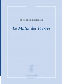 Le Matin des Pierres