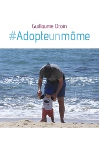 Guillaume Droin - #Adopteunmôme.