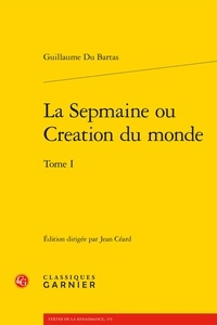 La Sepmaine ou Création du monde - Tome 1.pdf