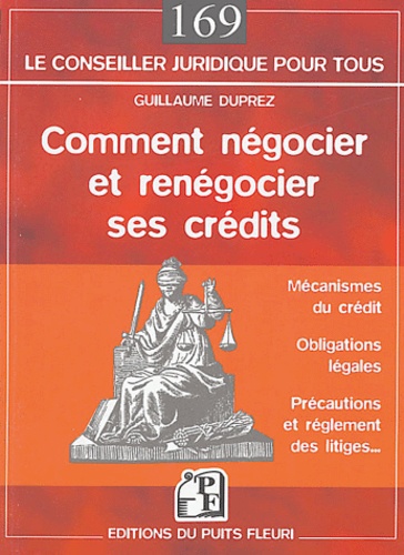 Guillaume Duprez - Comment négocier et renégocier ses crédits.