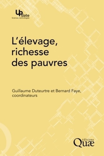 L'élevage, richesse des pauvres. Stratégies d'éleveurs et organisations sociales face aux risques dans les pays du Sud